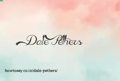Dale Pethers