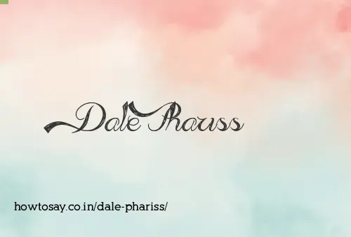 Dale Phariss