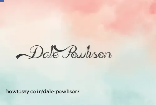 Dale Powlison