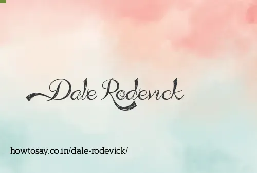 Dale Rodevick