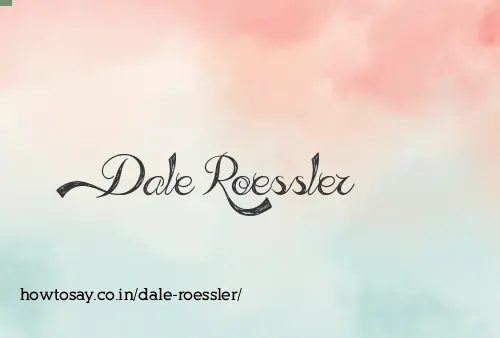 Dale Roessler