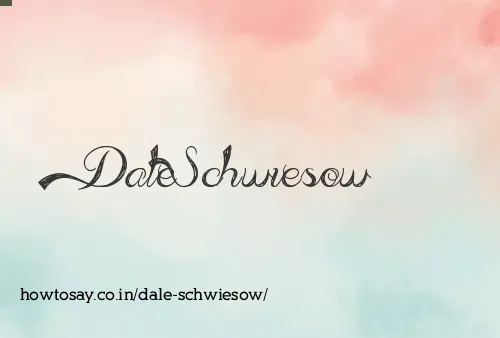 Dale Schwiesow