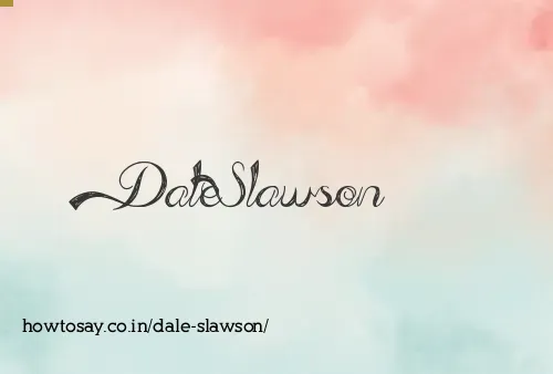 Dale Slawson