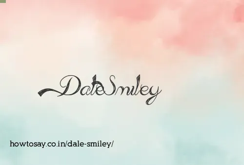 Dale Smiley