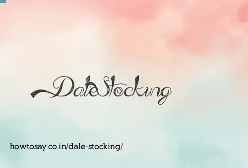 Dale Stocking