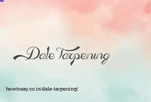 Dale Tarpening