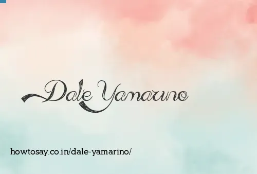 Dale Yamarino