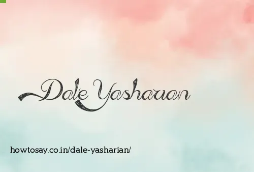 Dale Yasharian