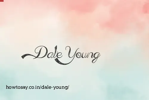 Dale Young