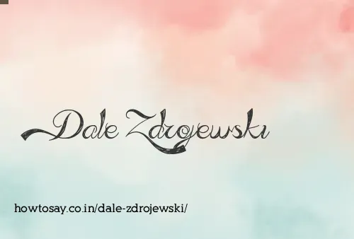Dale Zdrojewski