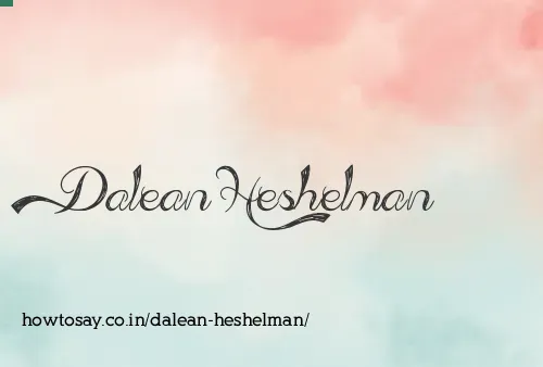 Dalean Heshelman