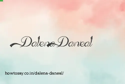 Dalena Daneal