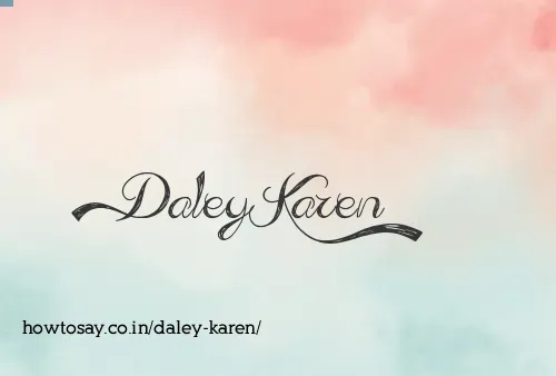 Daley Karen