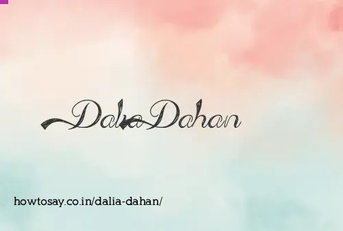 Dalia Dahan