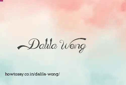 Dalila Wong