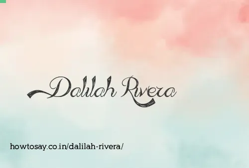 Dalilah Rivera