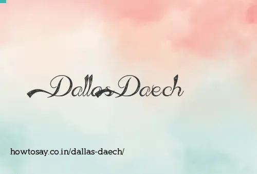 Dallas Daech