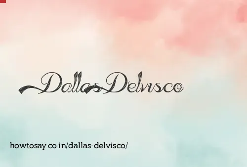 Dallas Delvisco
