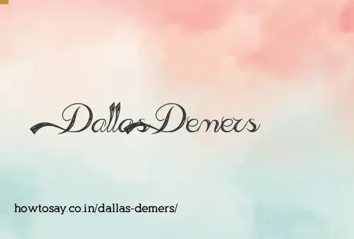 Dallas Demers