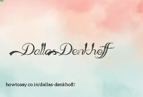 Dallas Denkhoff
