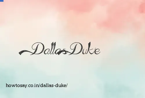 Dallas Duke
