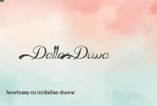 Dallas Duwa
