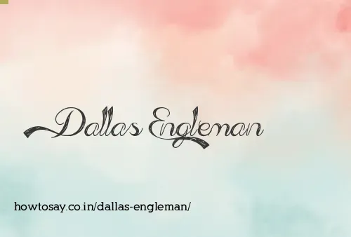 Dallas Engleman