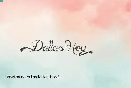 Dallas Hoy