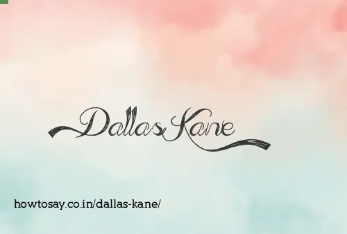 Dallas Kane