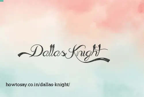 Dallas Knight