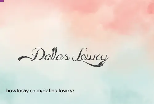 Dallas Lowry