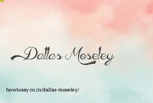 Dallas Moseley