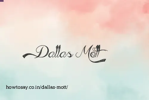 Dallas Mott