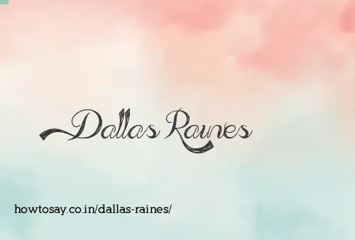 Dallas Raines