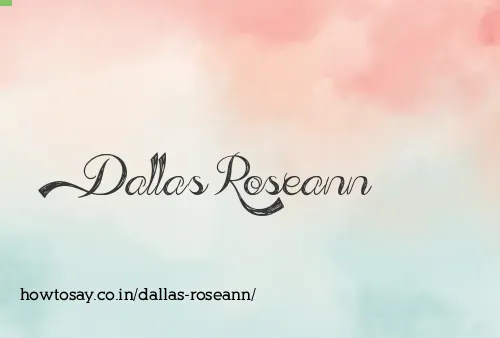 Dallas Roseann