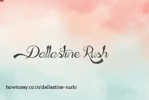 Dallastine Rush