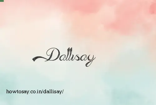 Dallisay