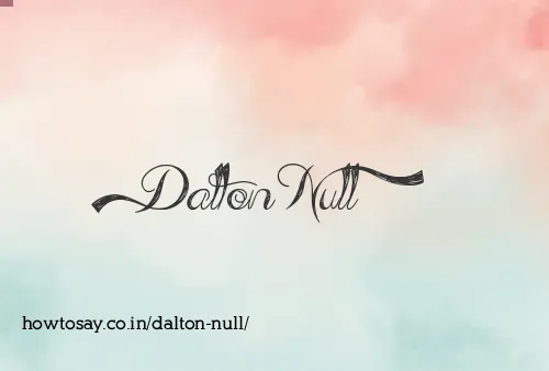 Dalton Null