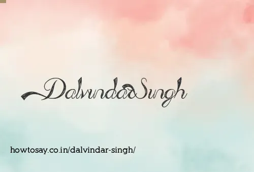 Dalvindar Singh