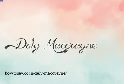 Daly Macgrayne