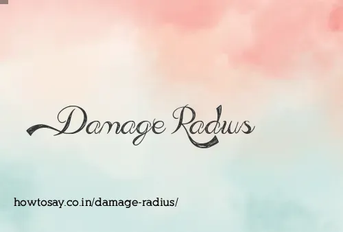 Damage Radius
