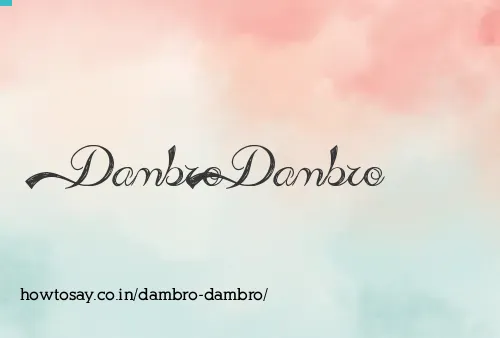 Dambro Dambro