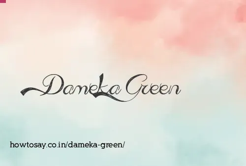 Dameka Green