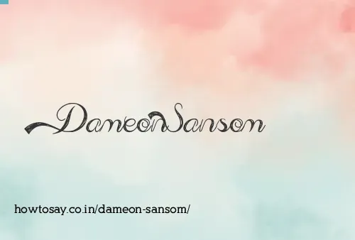 Dameon Sansom