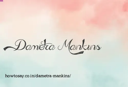 Dametra Mankins