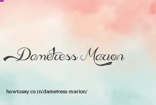 Dametress Marion