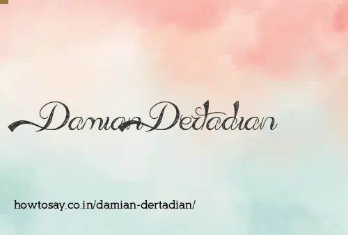 Damian Dertadian