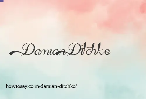 Damian Ditchko