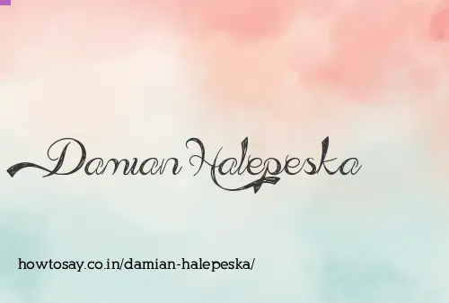 Damian Halepeska