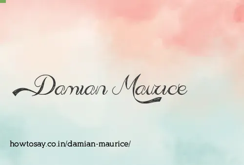 Damian Maurice
